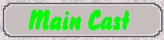 Main Cast
